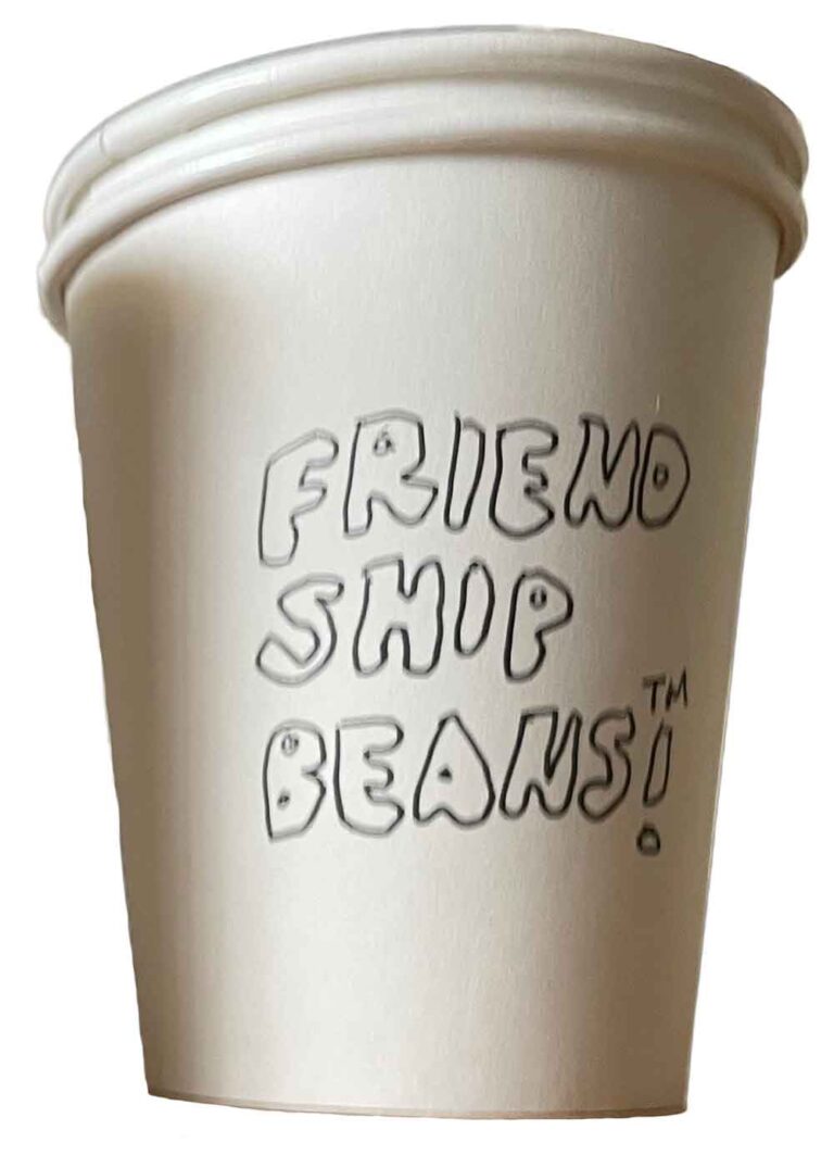 cup that says friendship beans